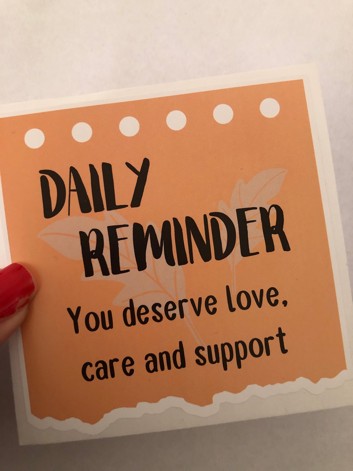 You deserve love, care and support sticker