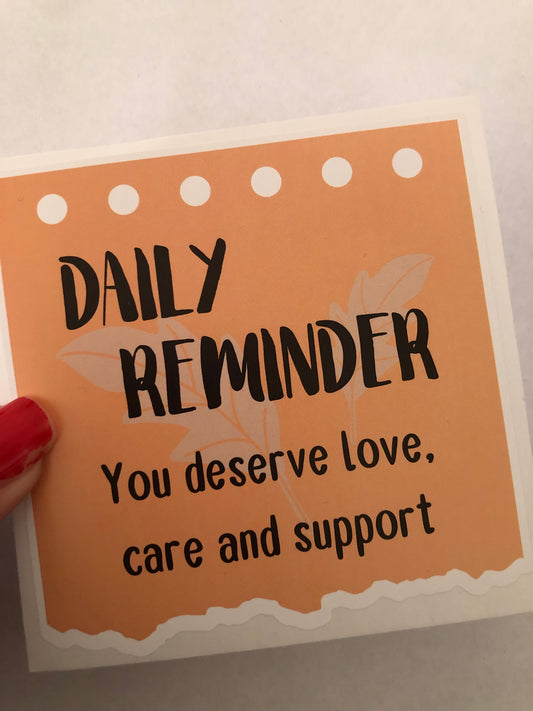 You deserve love, care and support sticker