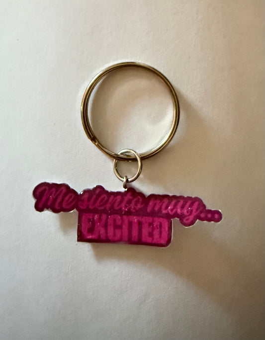 Me siento muy… excited keychain