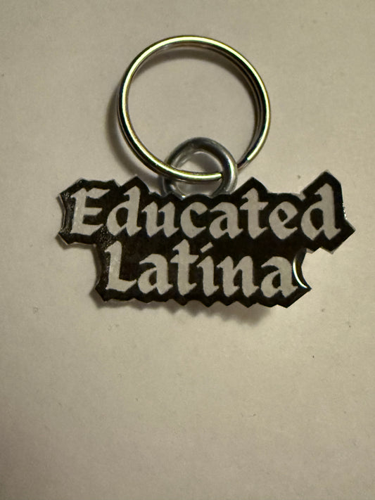Educated Latina keychain