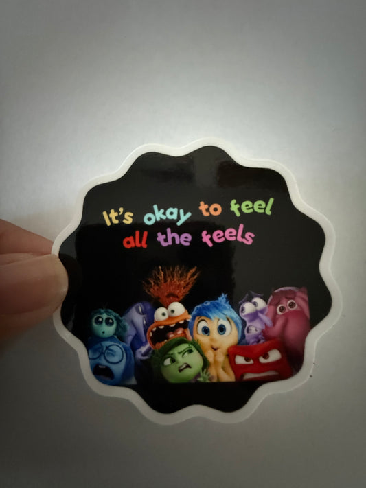 It’s okay to feel all the feels Inside Out Sticker