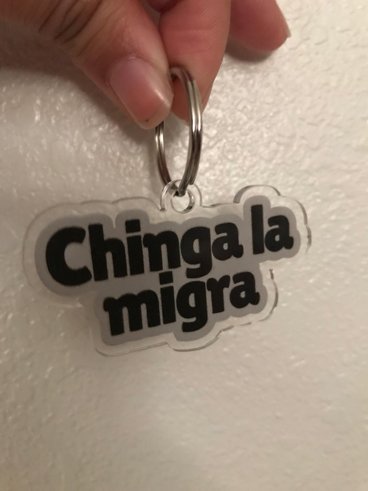 Chinga la migra keychain