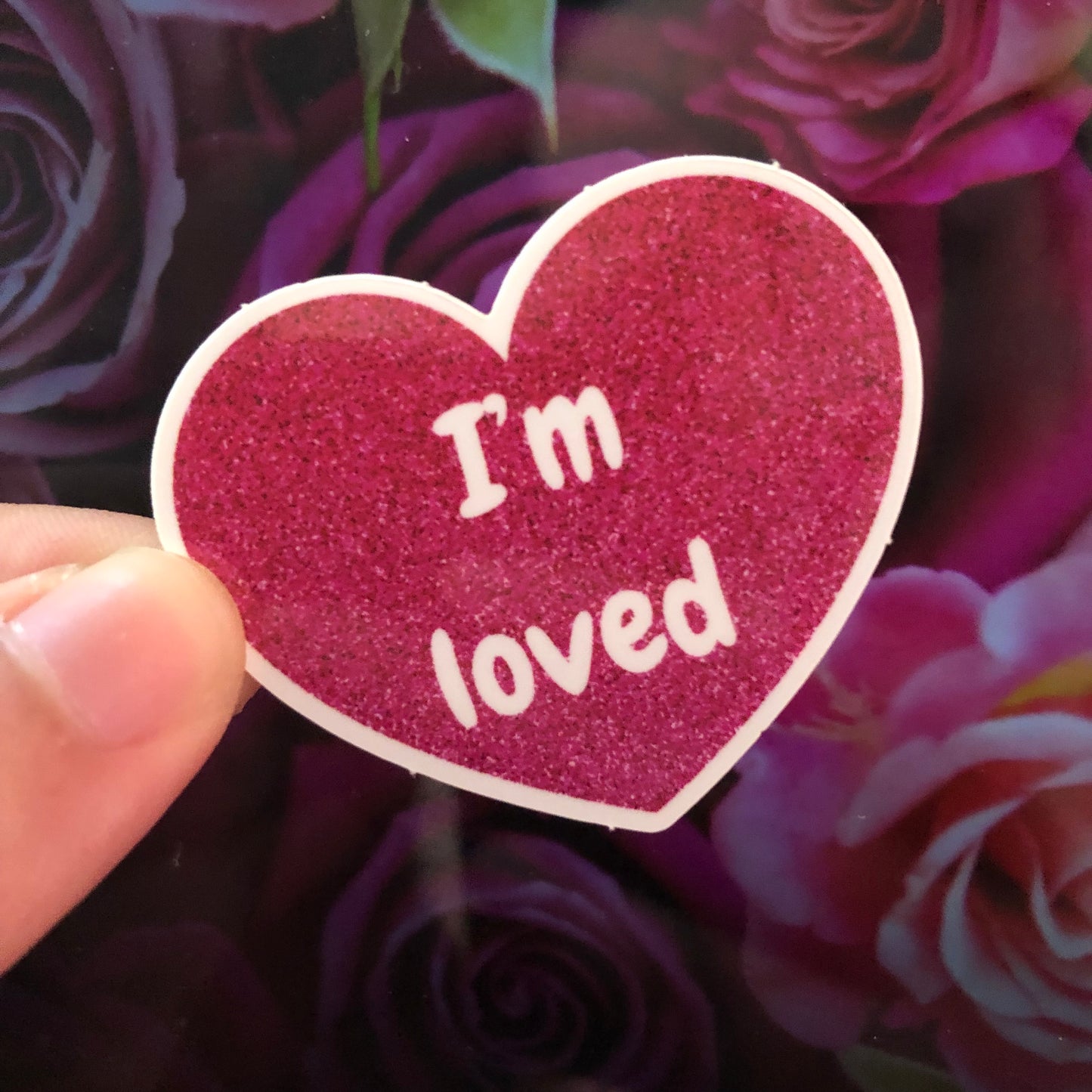 I’m loved sticker