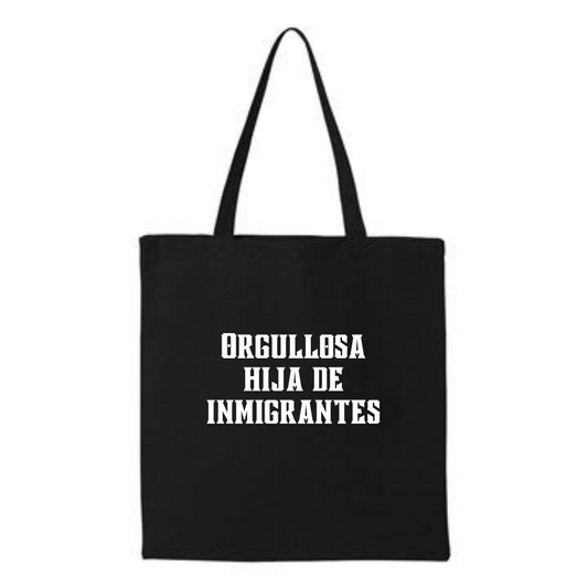 Orgullosa hija de inmigrantes tote bag