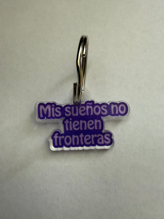 Mis sueños no tienen fronteras Keychain