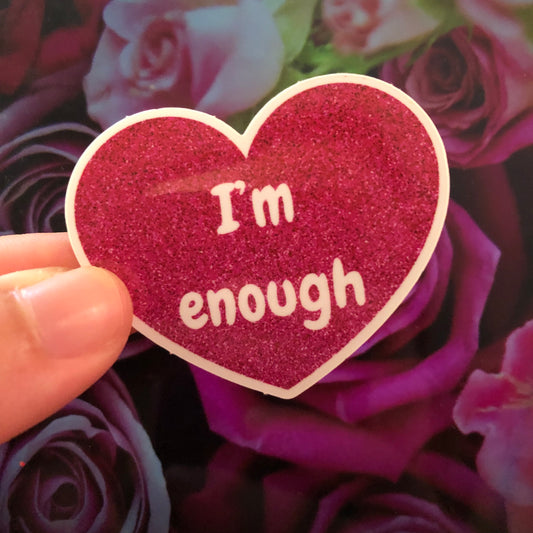 I’m enough sticker