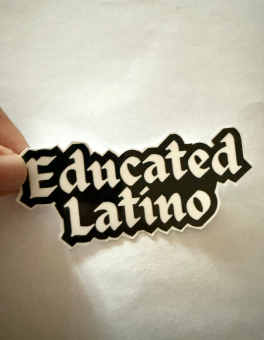 Educated Latino sticker