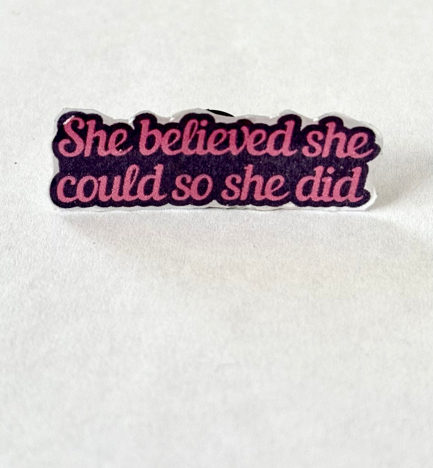 She believed she could so she did pin