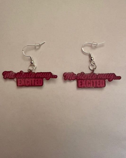 Me siento muy… excited earrings