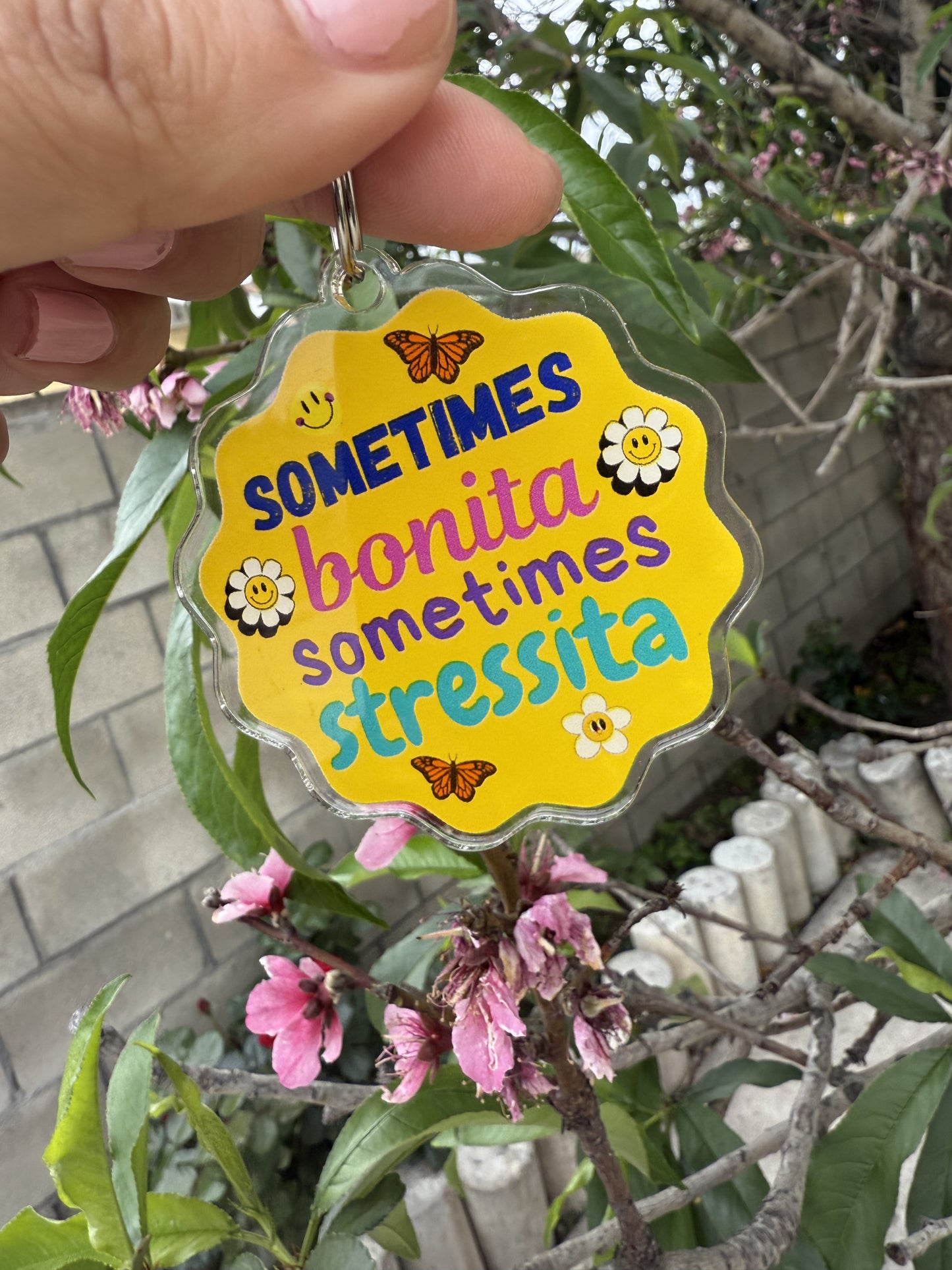 Sometimes bonita sometimes stressita keychain