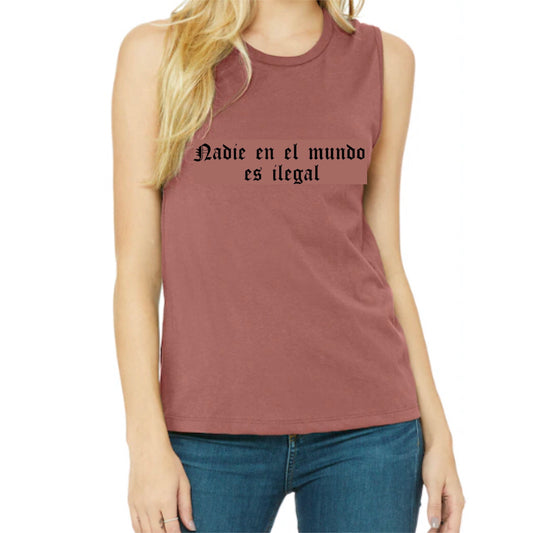 Nadie en el mundo es ilegal tank top
