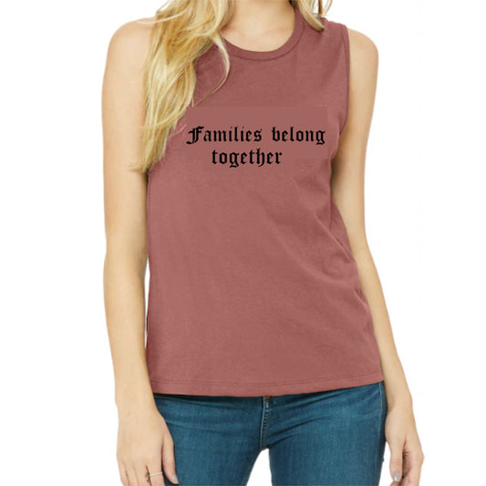 Families belong together tank top