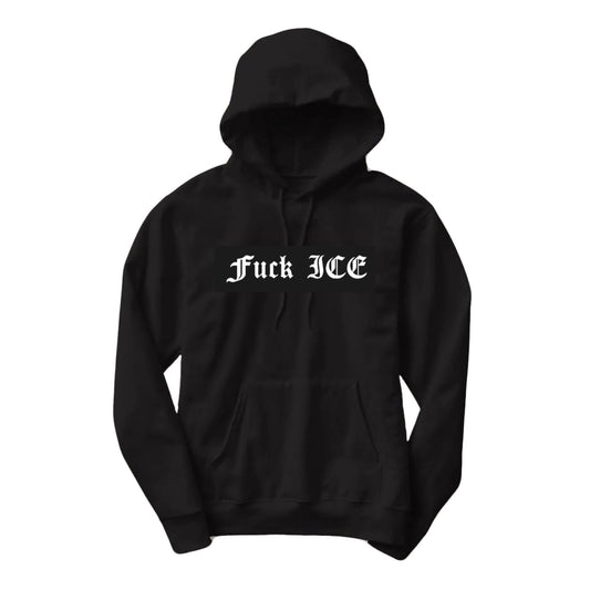Fuck ICE hoodie