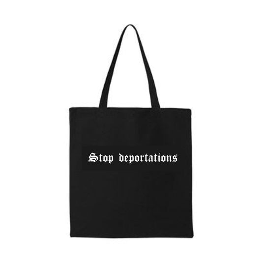 Stop deportations tote bag