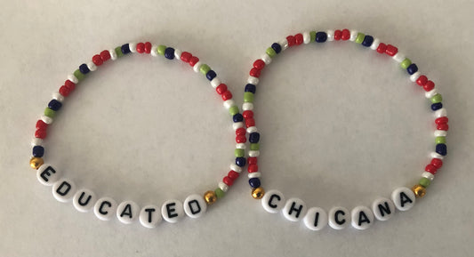 Educated Chicana bracelets