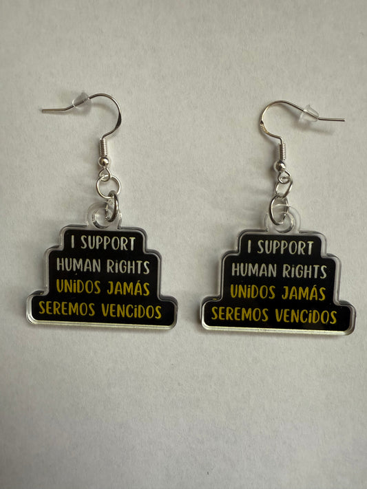 I support human rights Unidos jamás seremos vencidos earrings