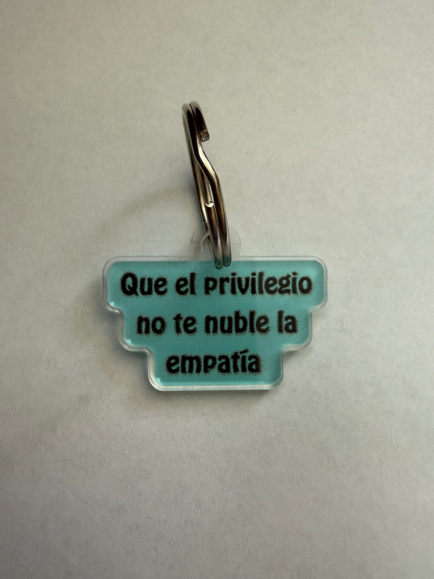 Que el privilegio no te nuble la empatía Keychain