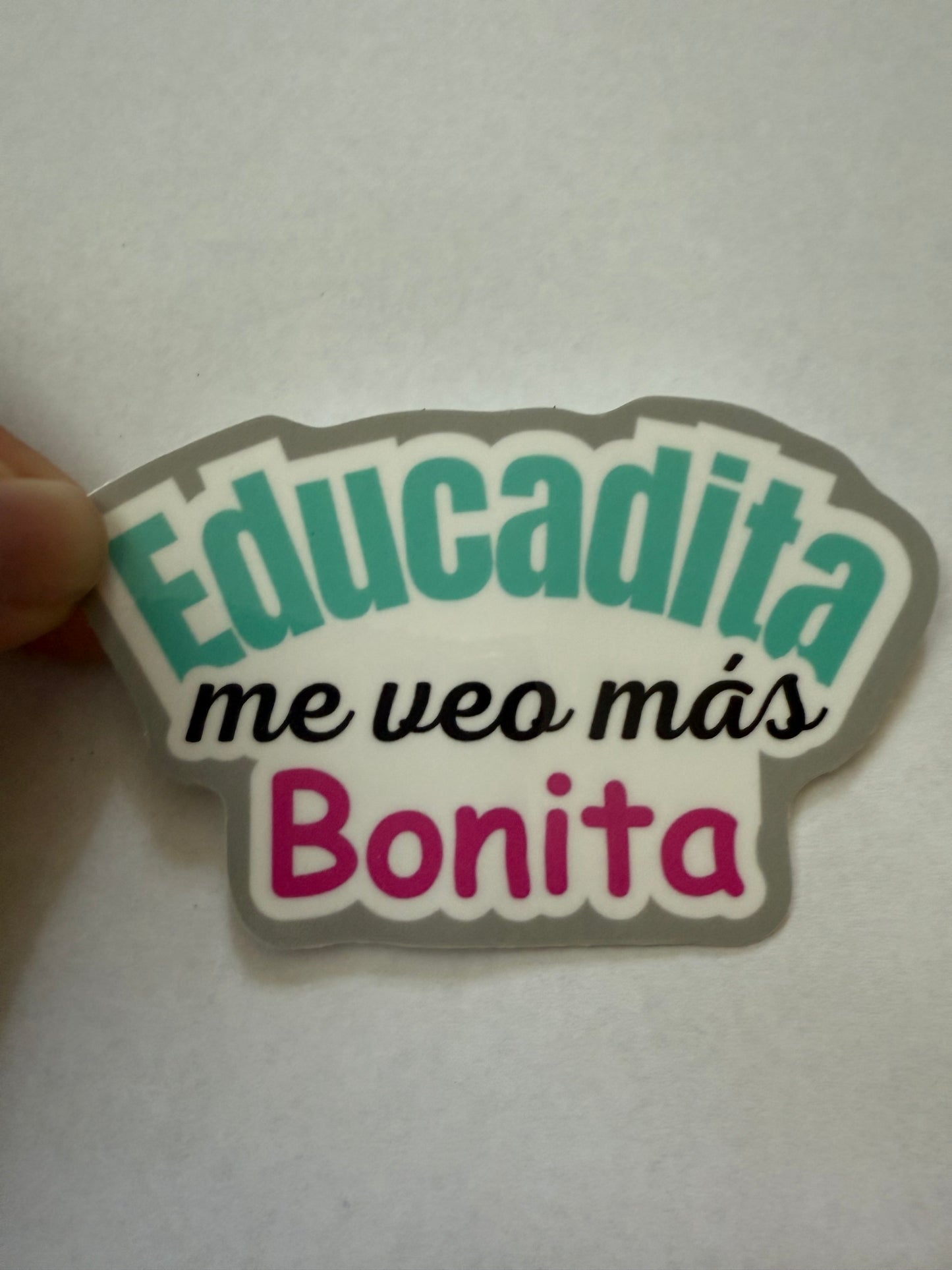 Educadita me veo más bonita sticker