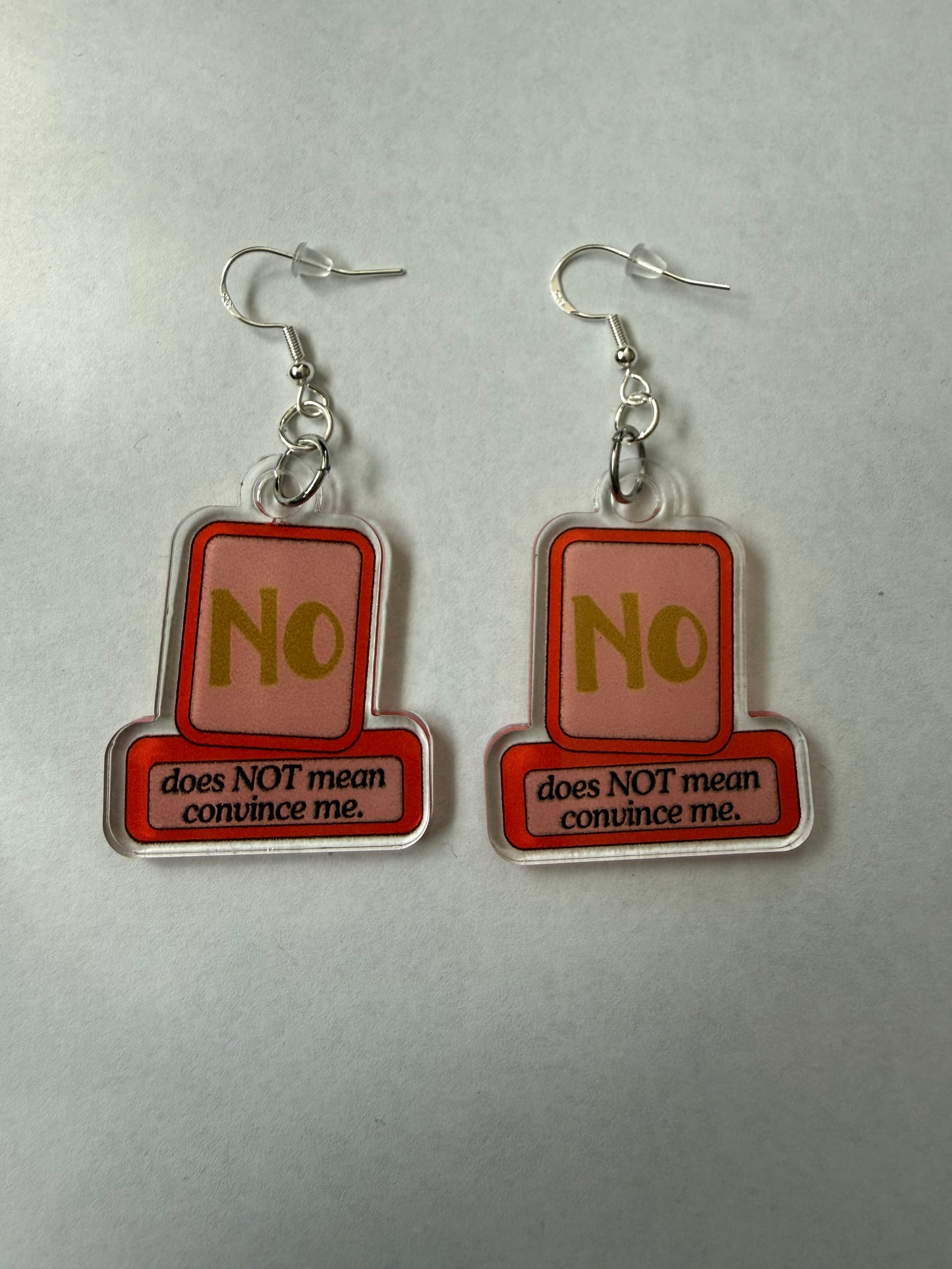 No does not mean convince me earrings