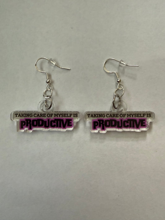 Taking care of myself is productive earrings