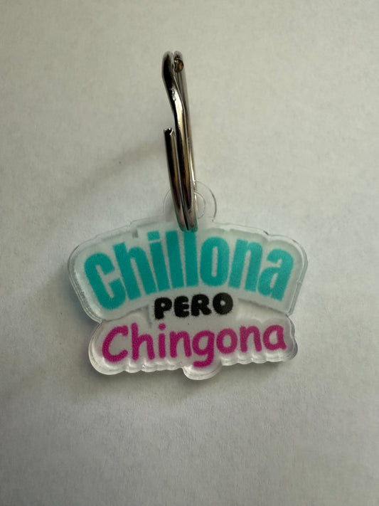 Chillona pero chingona keychain